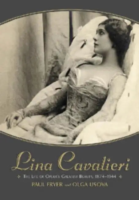 Lina Cavalieri (English, Paul Fryer | Olga Usova)