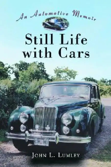 Still Life with Cars (English, John L. Lumley)