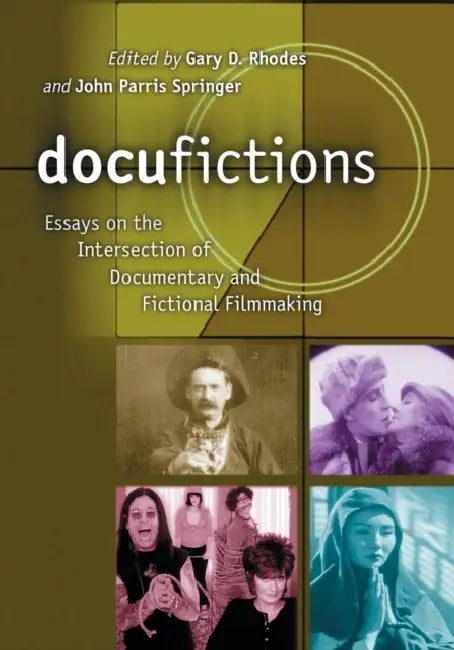 Docufictions (English, Gary D. Rhodes | John Parris Springer)