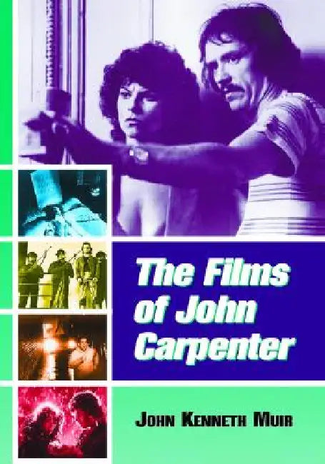 The Films of John Carpenter (English, John Kenneth Muir)