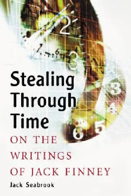 Stealing Through Time (English, Jack Seabrook)