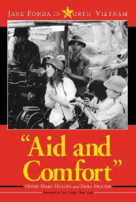 "Aid and Comfort" (English, Henry Mark Holzer | Erika Holzer)