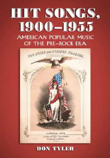 Hit Songs, 1900-1955 (English, Don Tyler)