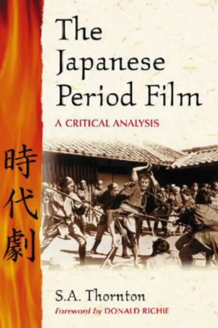 The Japanese Period Film (English, S. a. Thornton)