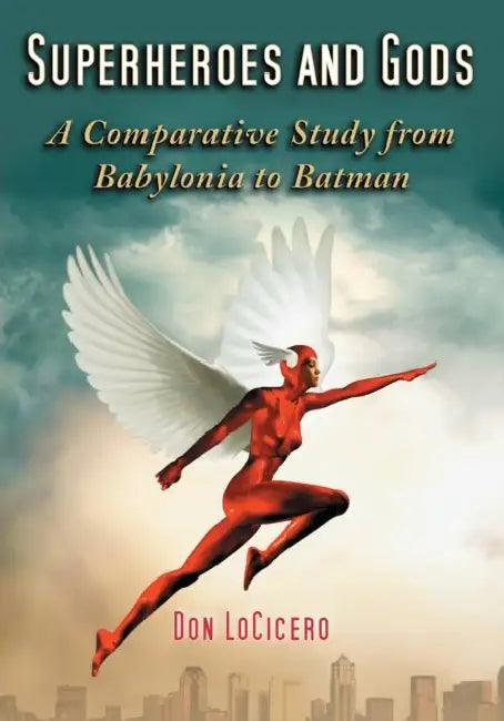 Superheroes and Gods (English, Don Locicero)