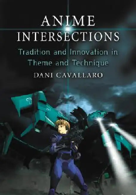 Anime Intersections (English, Dani Cavallaro)