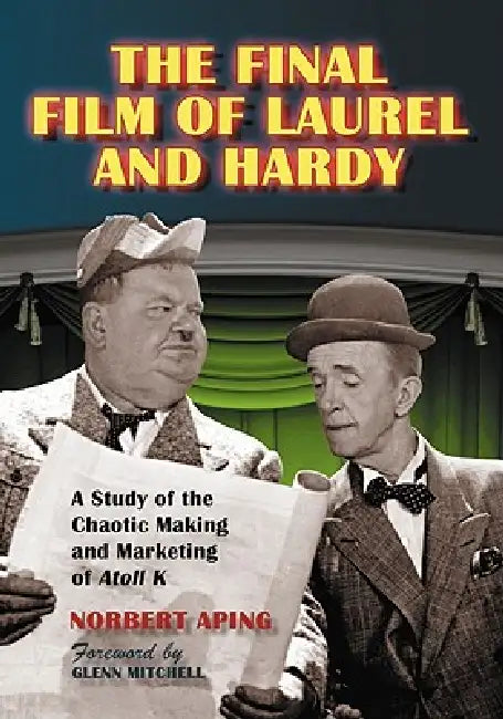 The Final Film of Laurel and Hardy (English, Norbert Aping)