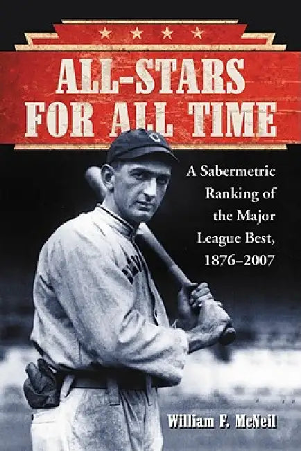 All-Stars for All Time (English, William F. McNeil)