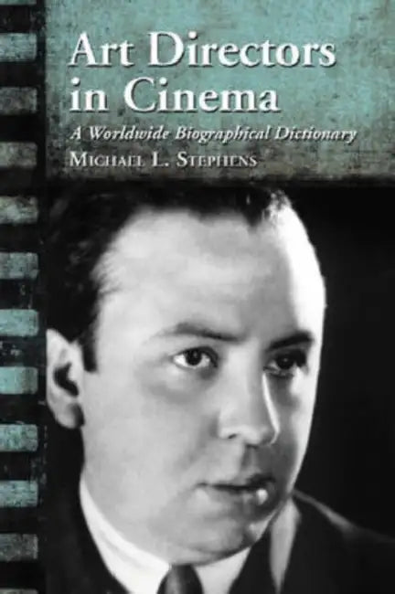 Art Directors in Cinema (English, Michael L. Stephens)