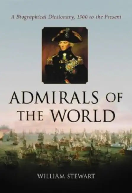 Admirals of the World (English, William Stewart)
