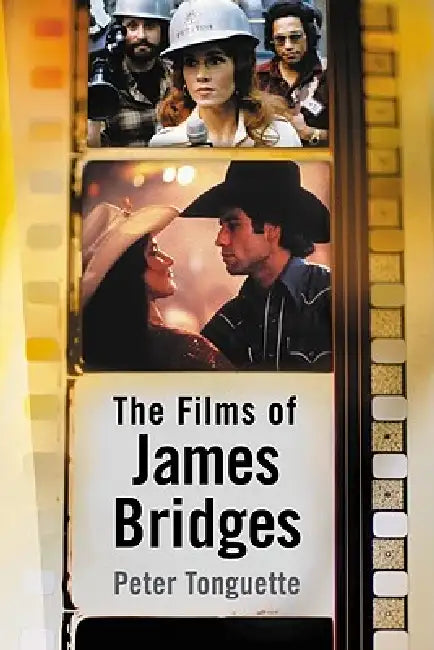 The Films of James Bridges (English, Peter Tonguette)