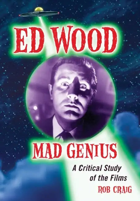 Ed Wood, Mad Genius (English, Rob Craig)