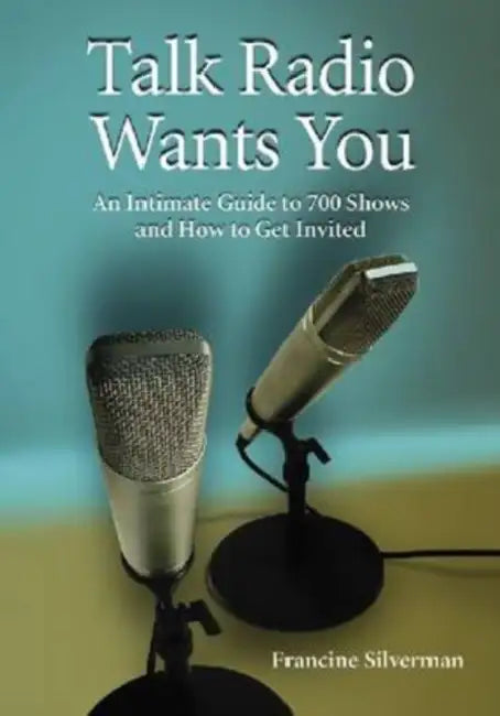 Talk Radio Wants You (English, Francine Silverman)