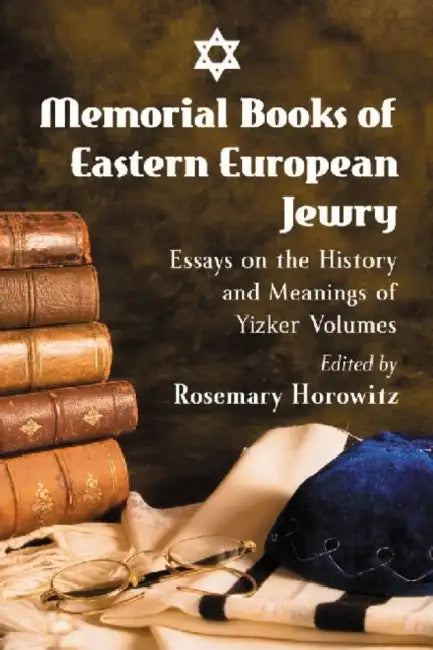 Memorial Books of Eastern European Jewry (English, Rosemary Horowitz)