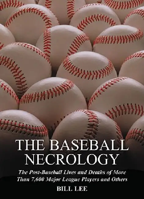 The Baseball Necrology (English, Bill Lee)