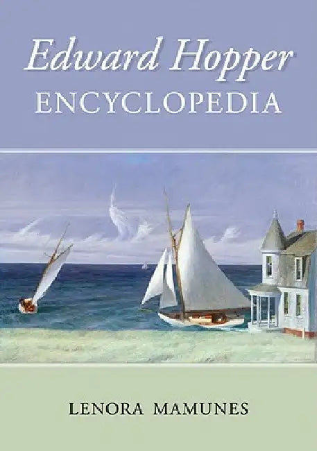 Edward Hopper Encyclopedia (English, Lenora Mamunes)