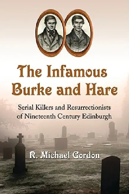The Infamous Burke and Hare (English, R. Michael Gordon)