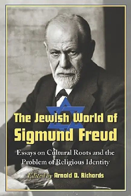 The Jewish World of Sigmund Freud (English, Arnold D. Richards)