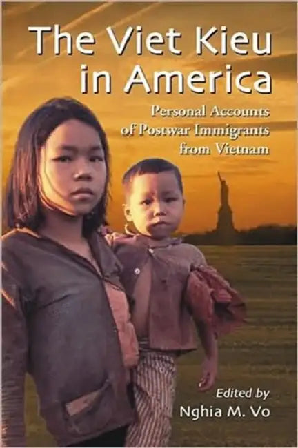The Viet Kieu in America (English, Nghia M. Vo)