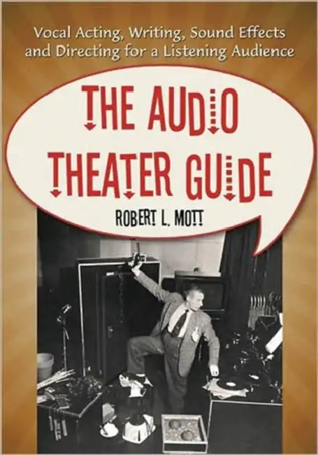 The Audio Theater Guide (English, Robert L. Mott)