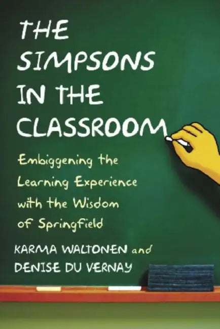 The Simpsons in the Classroom (English, Karma Waltonen | Denise Du Vernay)