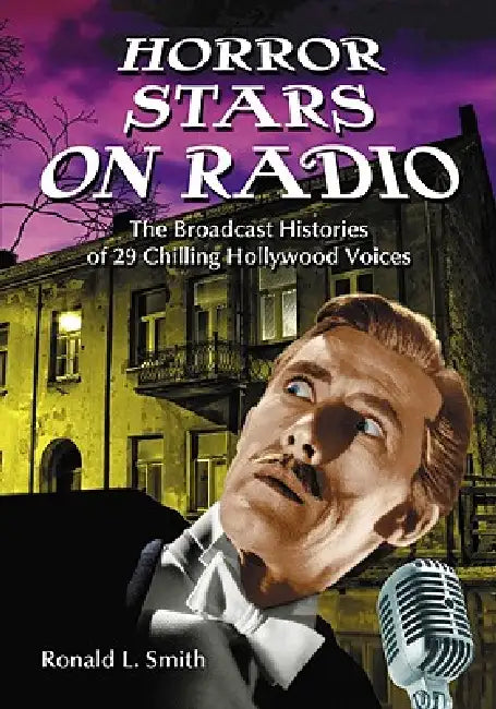 Horror Stars on Radio (English, Ronald L. Smith)