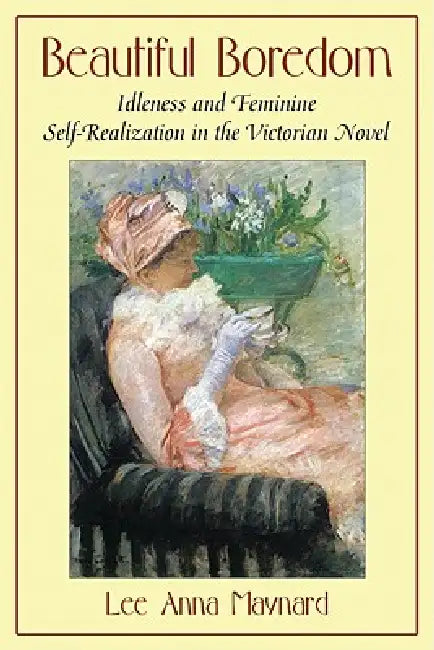 Beautiful Boredom (English, Lee Anna Maynard)
