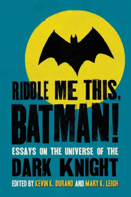 Riddle Me This, Batman! (English, Kevin K. Durand | Mary K. Leigh)