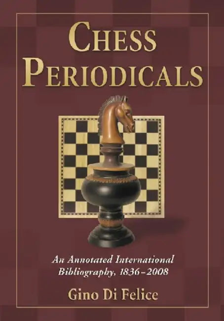 Chess Periodicals (English, Gino Di Felice)