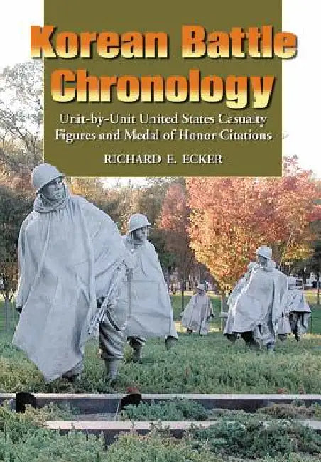 Korean Battle Chronology (English, Richard E. Ecker)