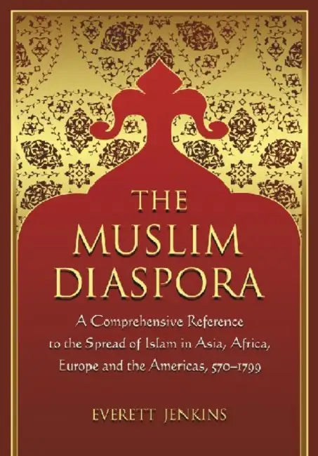 The Muslim Diaspora, Volume 1, 570-1500 (English, Everett Jenkins)