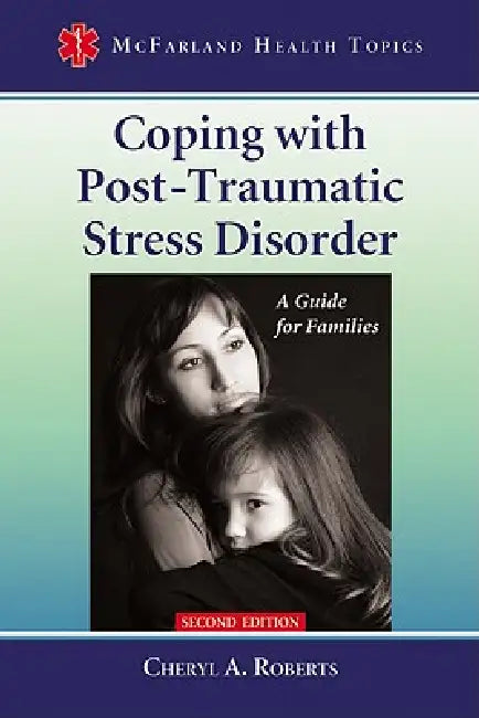 Coping with Post-Traumatic Stress Disorder (English, Cheryl A. Roberts)