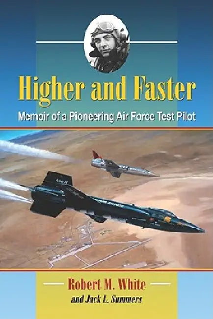 Higher and Faster (English, Robert M. White | Jack L. Summers)