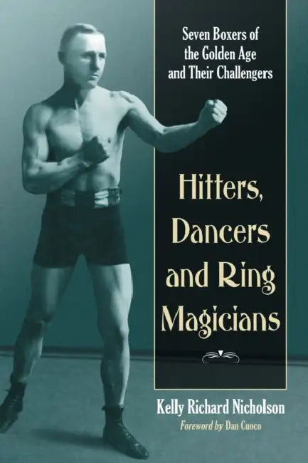 Hitters, Dancers and Ring Magicians (English, Kelly Richard Nicholson)