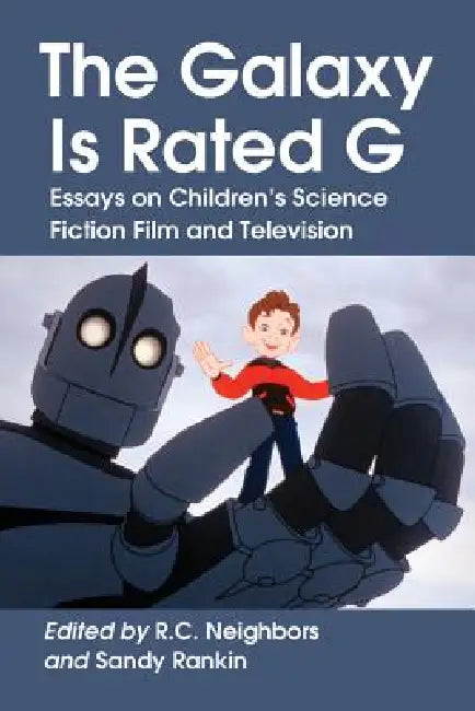The Galaxy Is Rated G (English, R. C. Neighbors | Sandy Rankin)