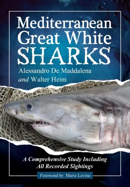 Mediterranean Great White Sharks (English, Alessandro de Maddalena | Walter Heim)