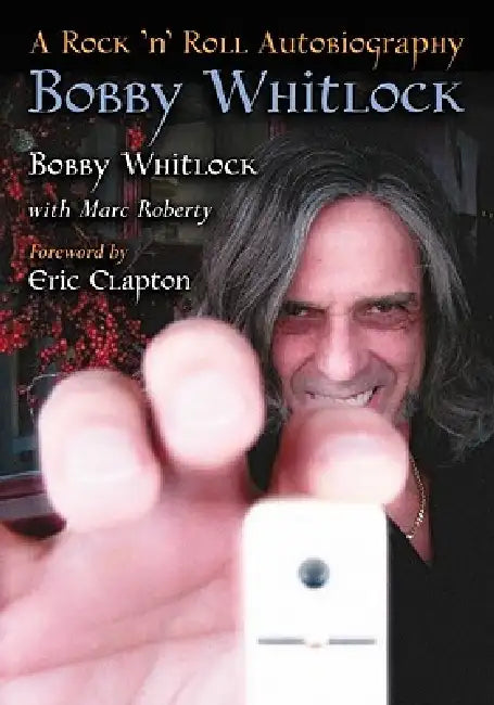 Bobby Whitlock (English, Bobby Whitlock | Marc Roberty)