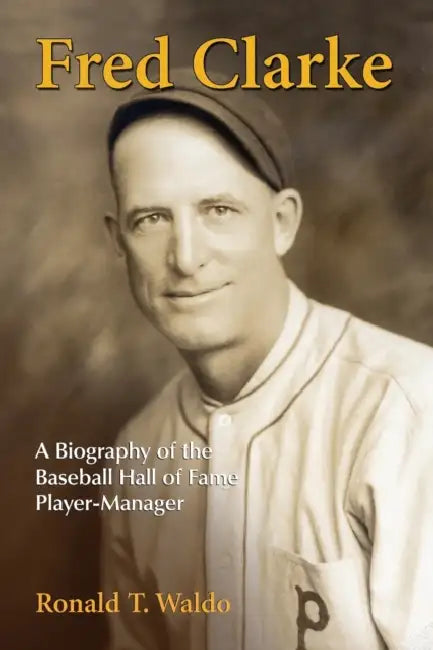 Fred Clarke (English, Ronald T. Waldo)