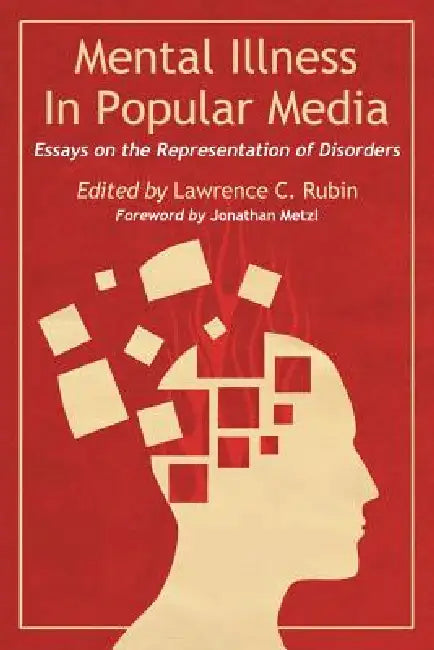 Mental Illness in Popular Media (English, Lawrence C. Rubin)