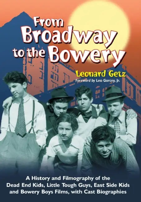 From Broadway to the Bowery (English, Leonard Getz)