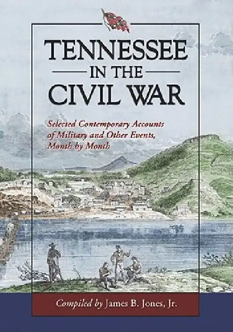 Tennessee in the Civil War (English, James B. Jones)