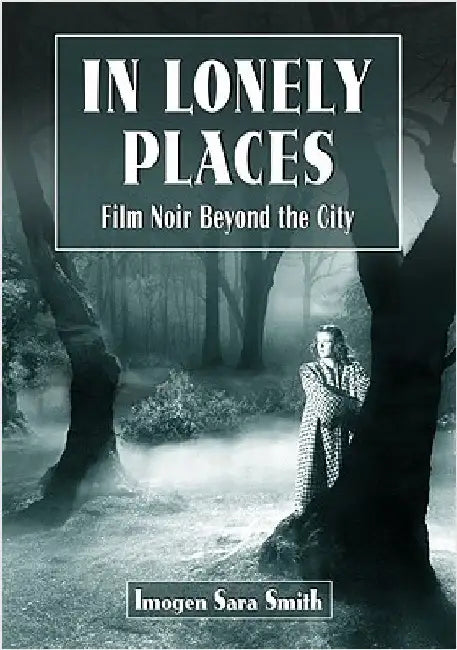 In Lonely Places (English, Imogen Sara Smith)