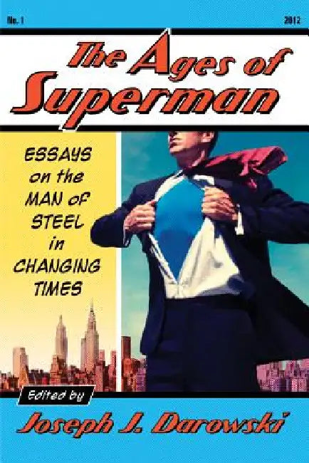 The Ages of Superman (English, Joseph J. Darowski)