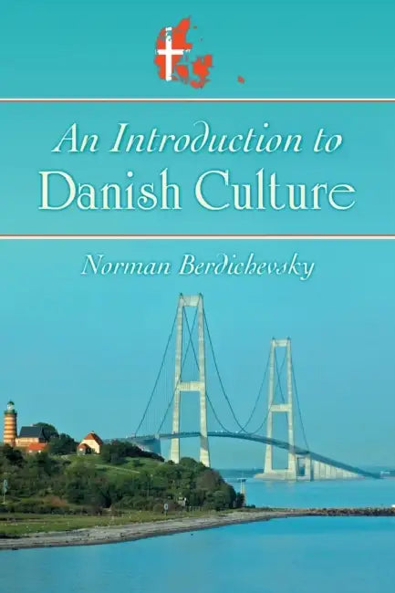 An Introduction to Danish Culture (English, Norman Berdichevsky)