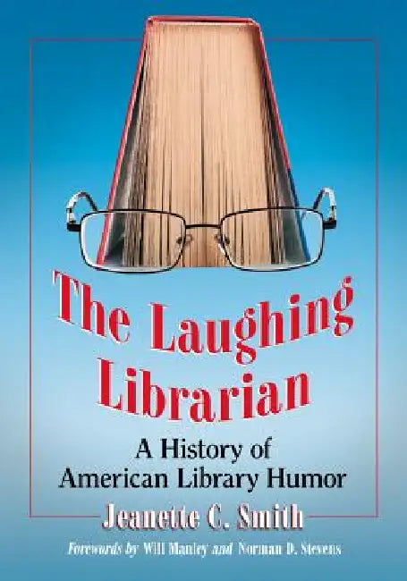 The Laughing Librarian (English, Jeanette C. Smith)