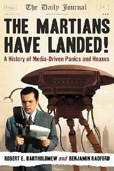 The Martians Have Landed! (English, Robert E. Bartholomew | Benjamin Radford)