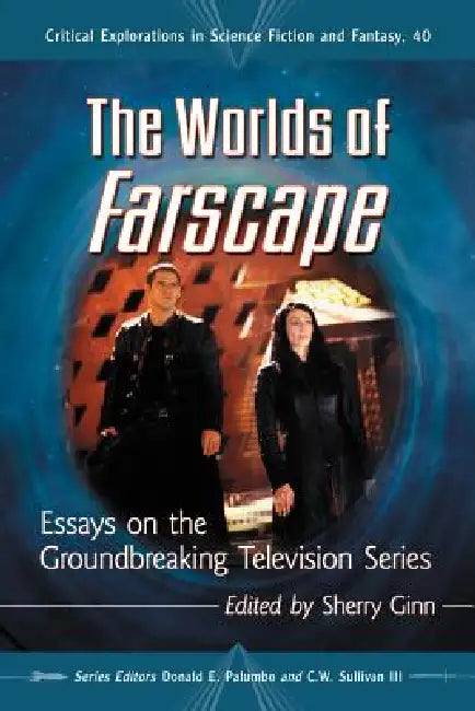 The Worlds of Farscape (English, Sherry Ginn | Donald E. Palumbo | III Sullivan C. W.)