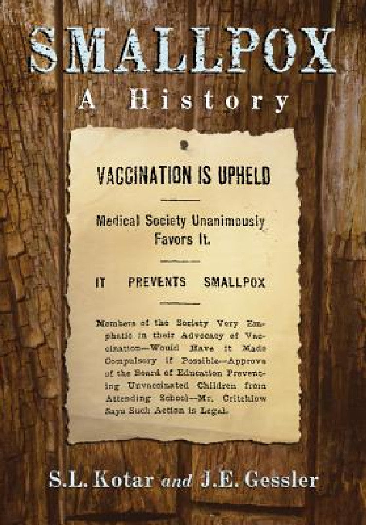 Smallpox (English, S. L. Kotar | J. E. Gessler)