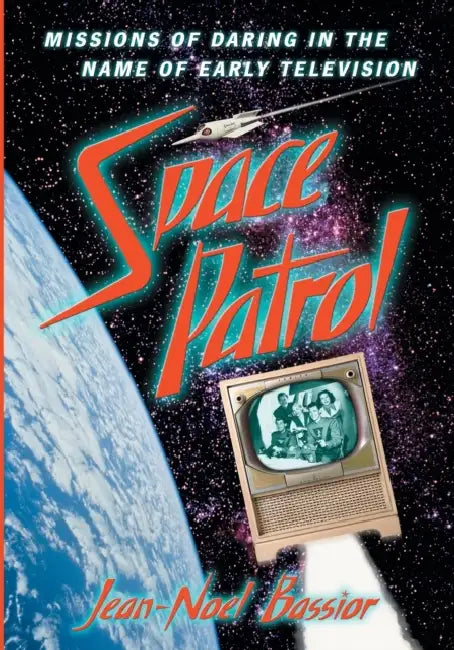 Space Patrol (English, Jean-Noel Bassior)