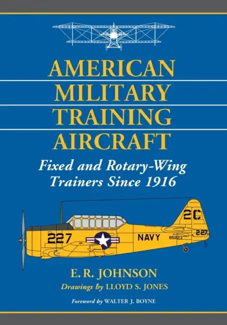 American Military Training Aircraft (English, E. R. Johnson)